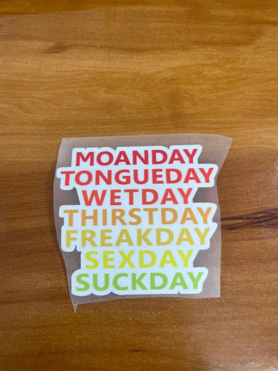 Weekdays - Iron on patch - Witty Humor