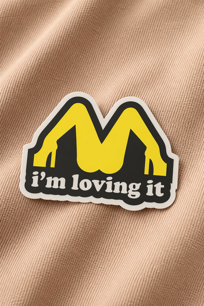 Loving it - Iron on patch - Witty Humor