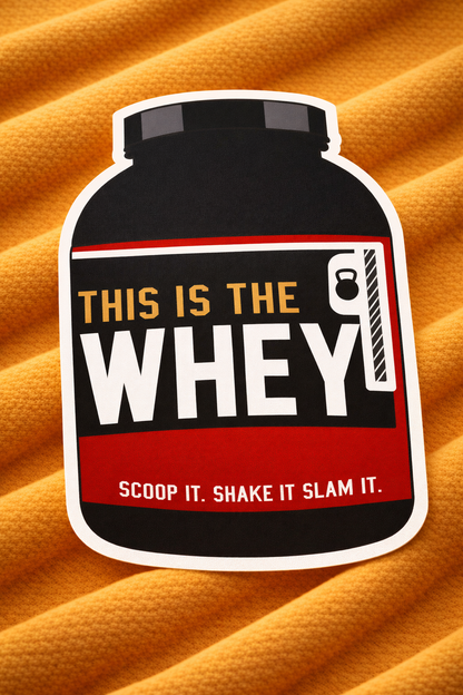 This Is The Whey - Iron on Patch - GYM MODE