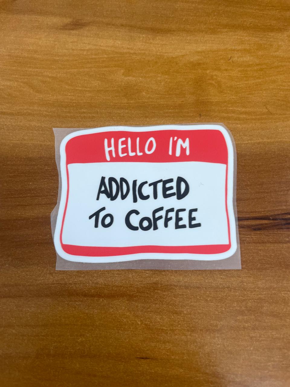 Addicted to Coffee - Iron on Patch - Coffee