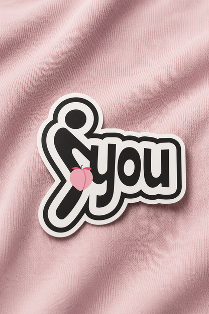 You Babe – Iron on patch – Witty humor